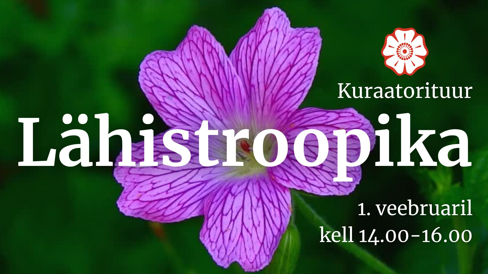 Lähistroopika kuraatorituur Tallinna Botaanikaaed