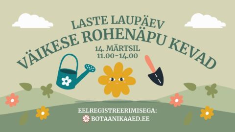 laste laup&auml;ev tallinna botaanikaaed